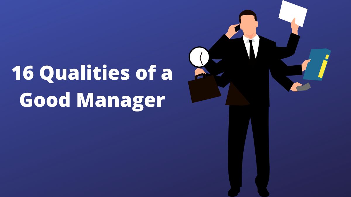 Qualities of a Good Manager