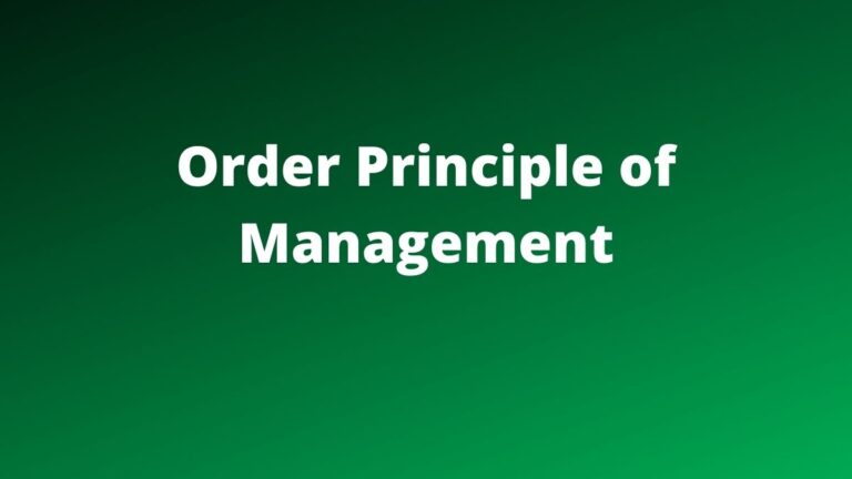 Order Principle of Management