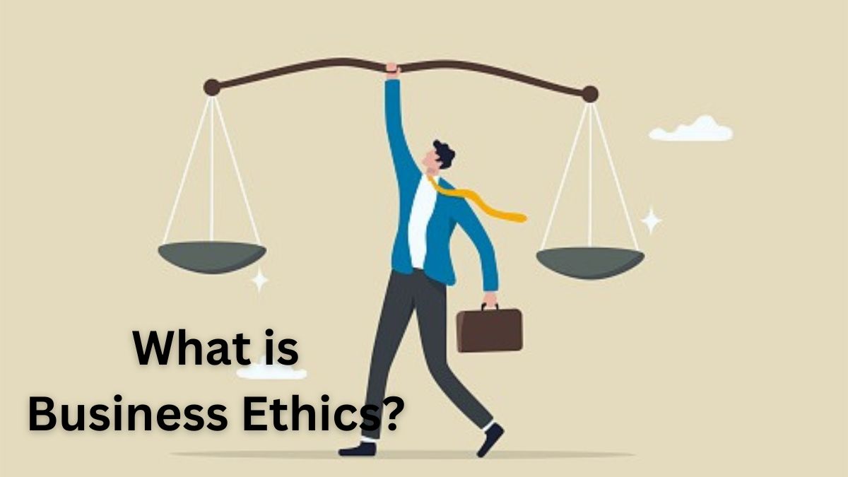 Business Ethics