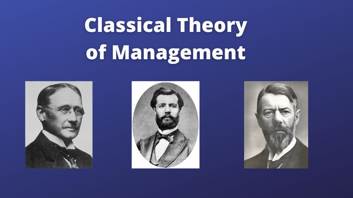 Classical Management Theory