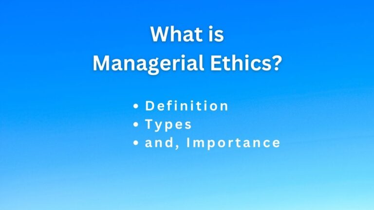 Managerial Ethics