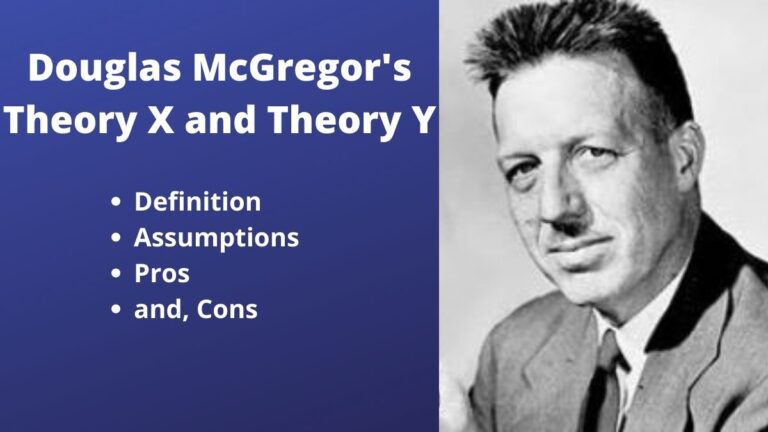 Douglas McGregor's Theory X and Theory Y