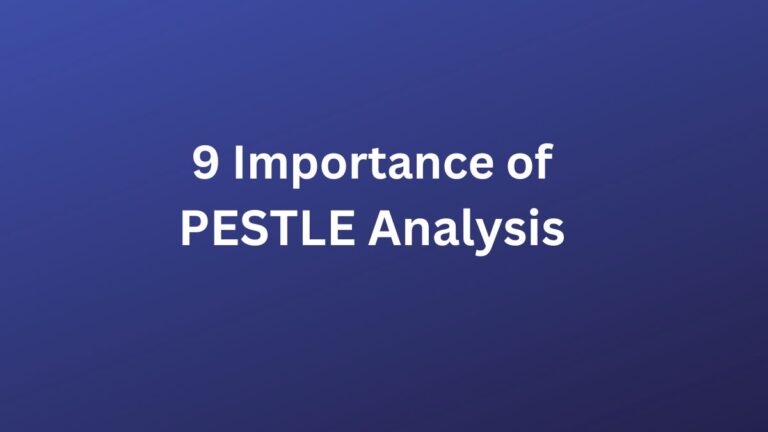 Importance of Pestle analysis