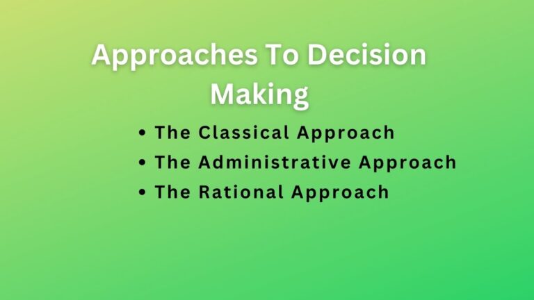 Decision Making Approaches