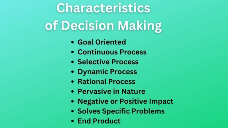 Characteristics of Decision Making