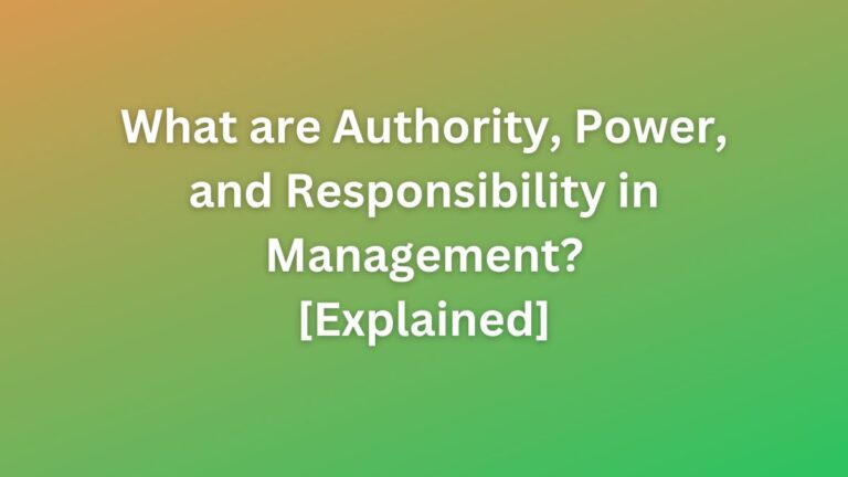 Authority Power Responsibility