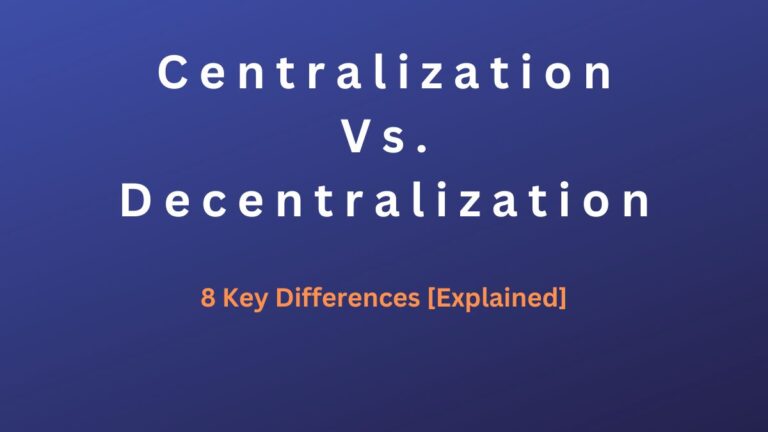 Centralization and Decentralization