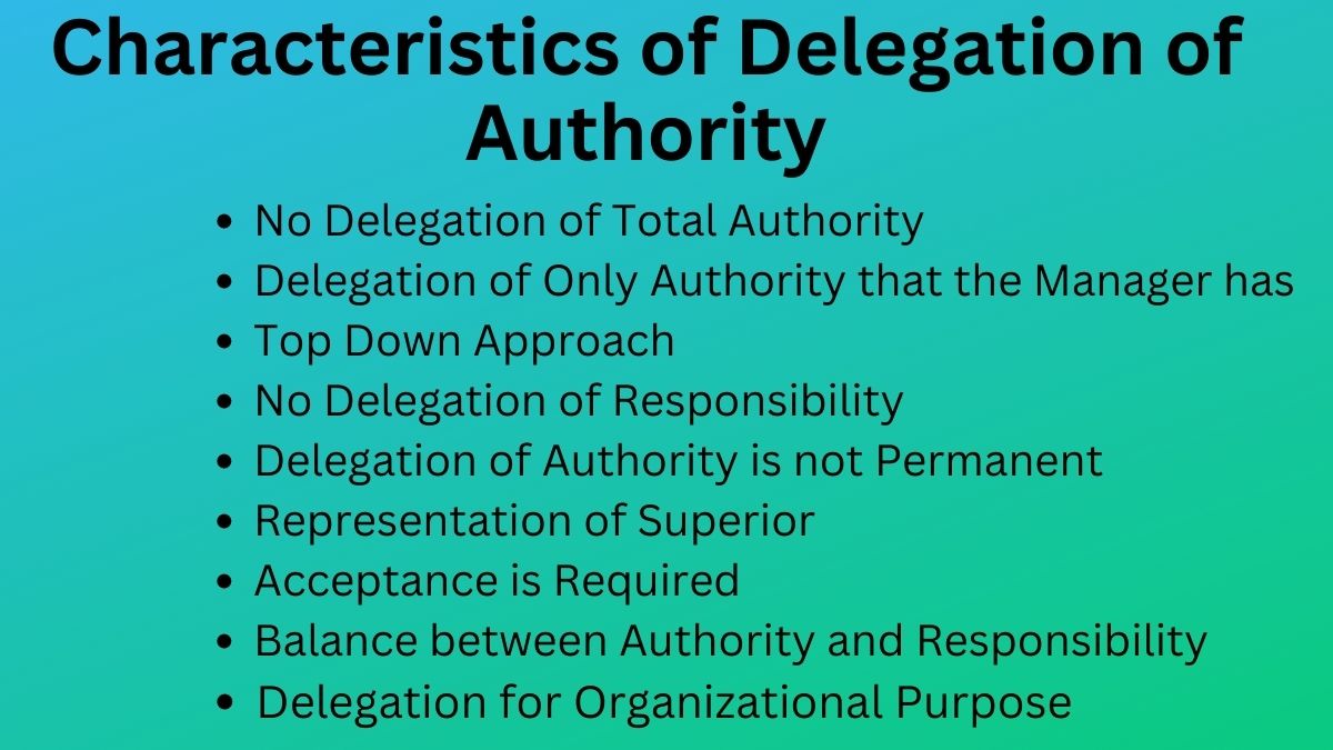 Characteristics of Delegation of Authority