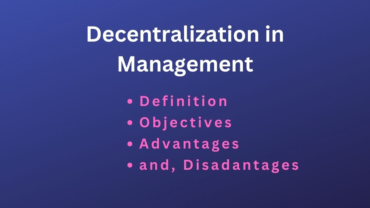 Decentralization in Management