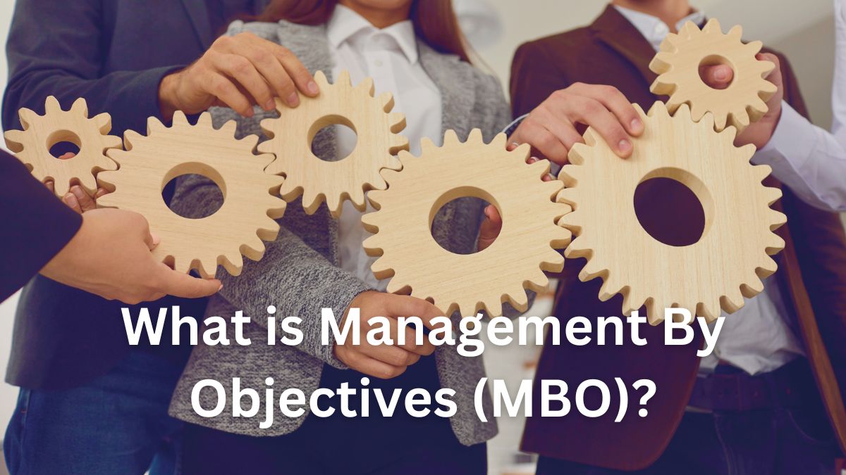 Management By Objectives (MBO): Process, & Pros/Cons