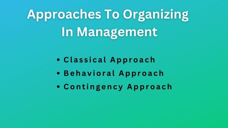 Approaches to Organizing