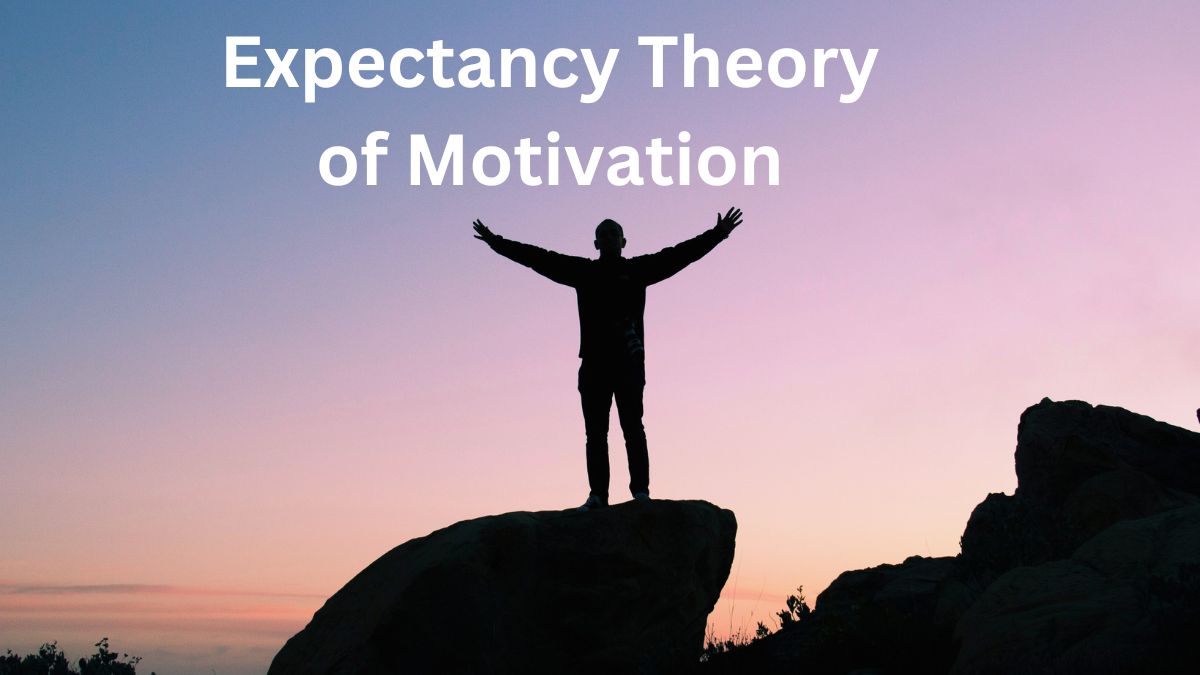 Expectancy Theory