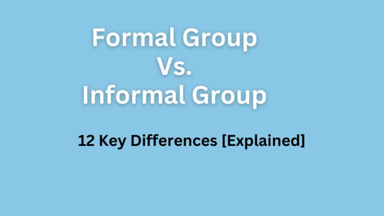 Formal and Informal Group