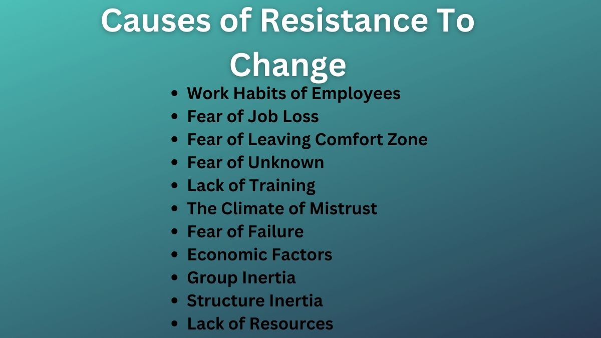 Causes of Resistance To Change