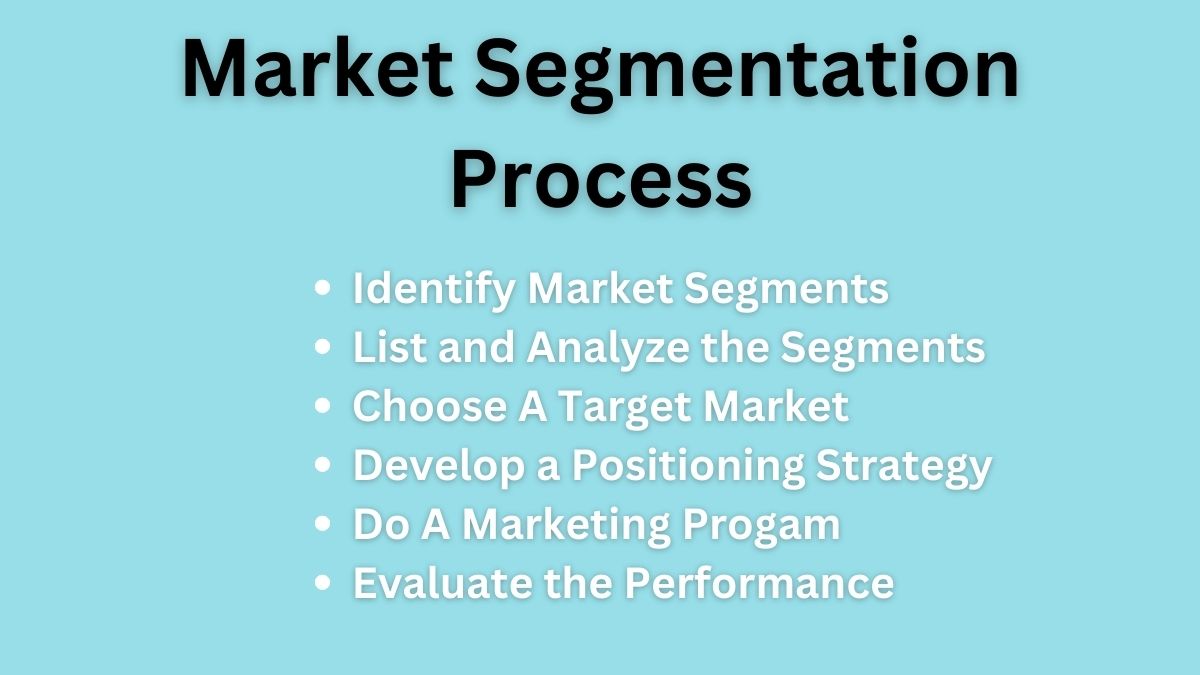 Market Segmentation Process