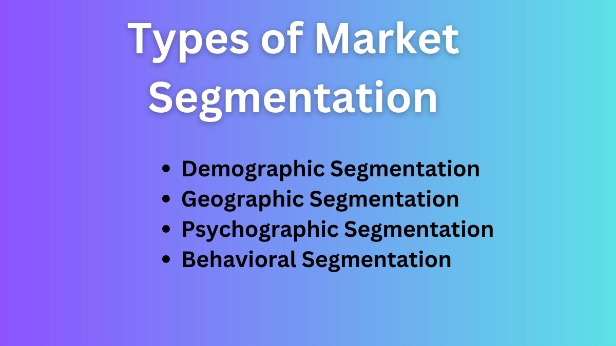 Market Segmentation Types