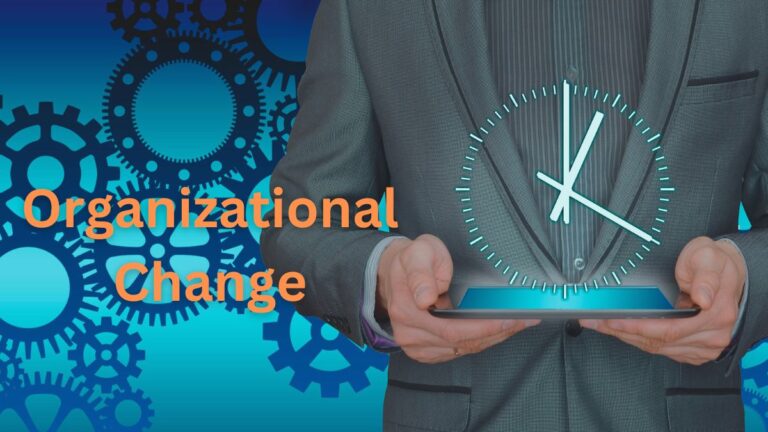 Organizational Change