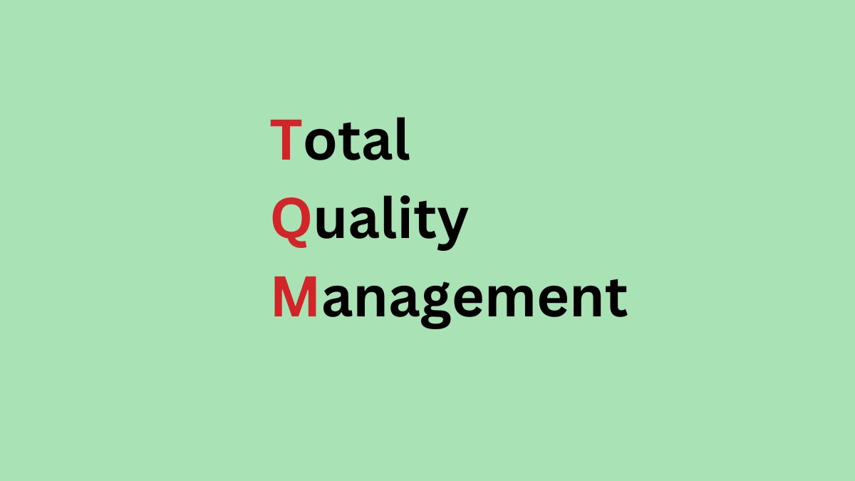 Total Quality Management