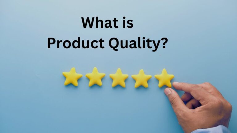 Product Quality