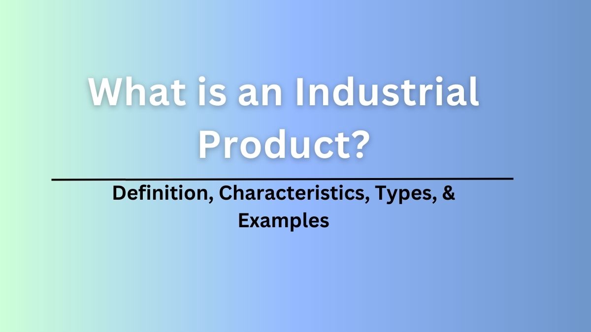 Industrial Product