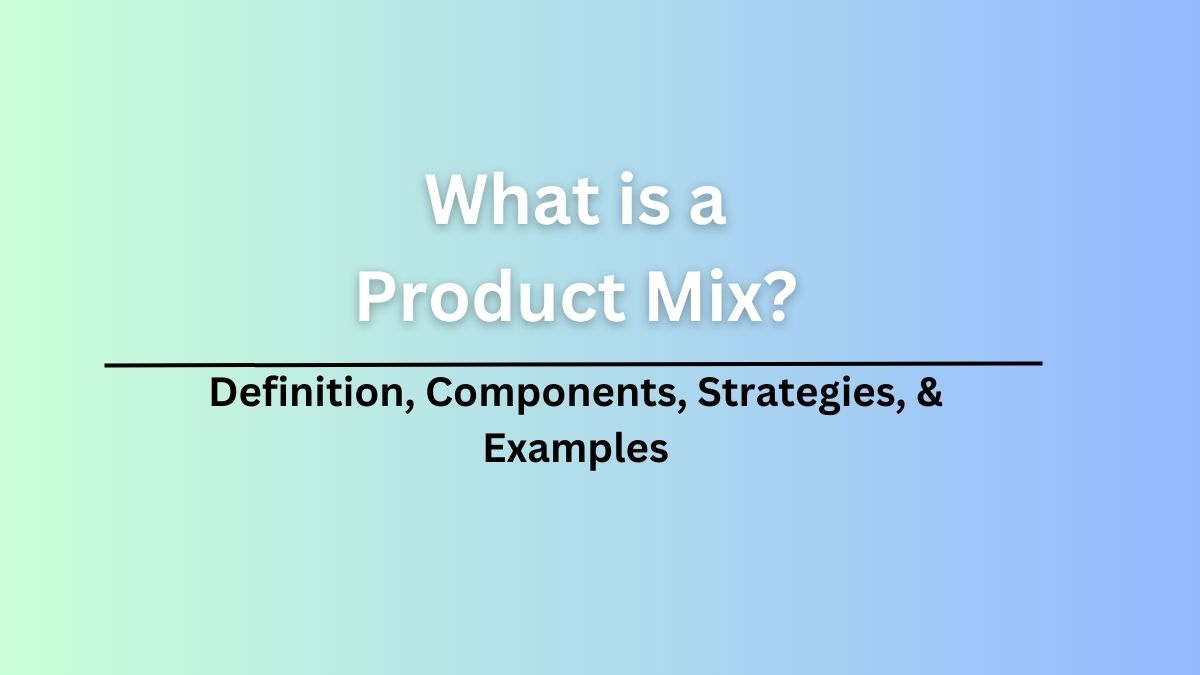 Product Mix