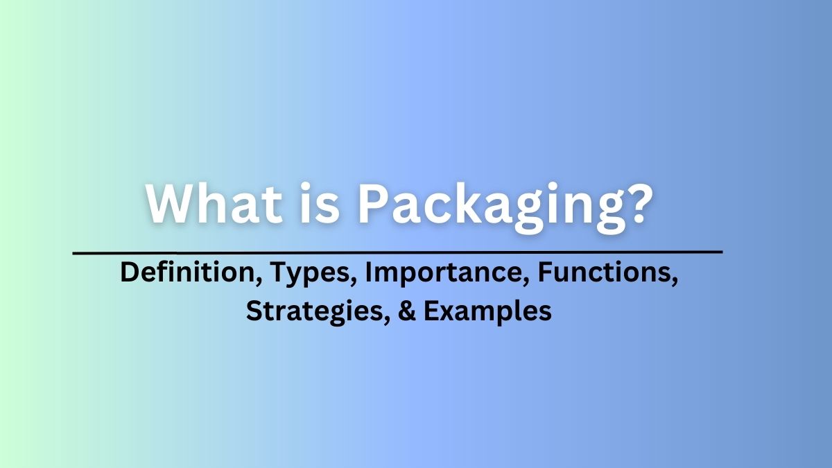 Packaging